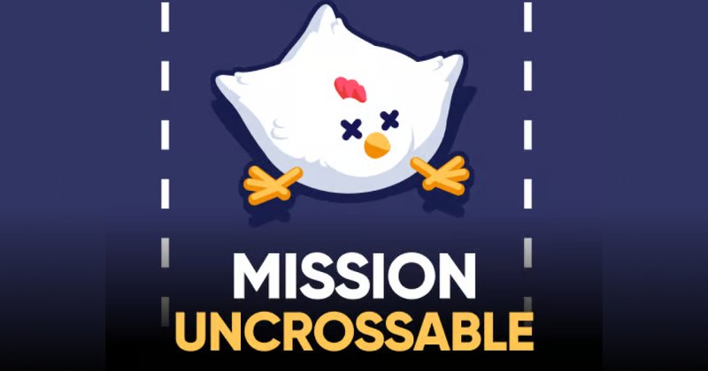 Mission Uncrossable.